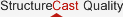 StructureCast Quality